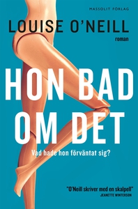 Hon bad om det (e-bok) av Louise O'Neill