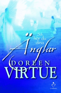 Så hör du dina änglar (e-bok) av Doreen Virtue