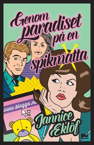 Genom paradiset på en spikmatta (e-bok) av Jann
