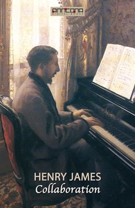 Collaboration (e-bok) av Henry James