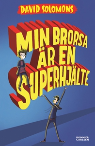 Min brorsa är en superhjälte (e-bok) av David S