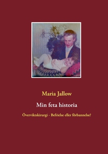 Min feta historia: Överviktskirurgi - Välsignel