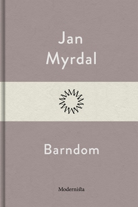 Barndom (e-bok) av Jan Myrdal