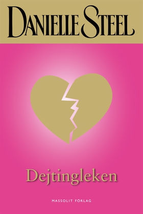 Dejtingleken (e-bok) av Danielle Steel