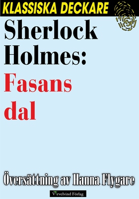 Sherlock Holmes: Fasans dal (e-bok) av Arthur C
