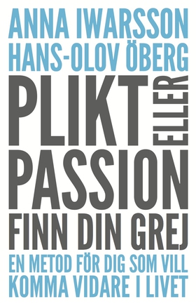 Plikt eller passion (e-bok) av Hans-Olov Öberg,