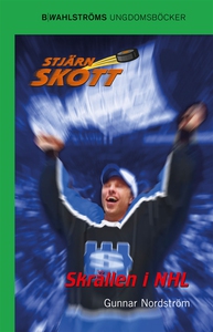 Stjärnskott 14 - Skrällen i NHL (e-bok) av Gunn