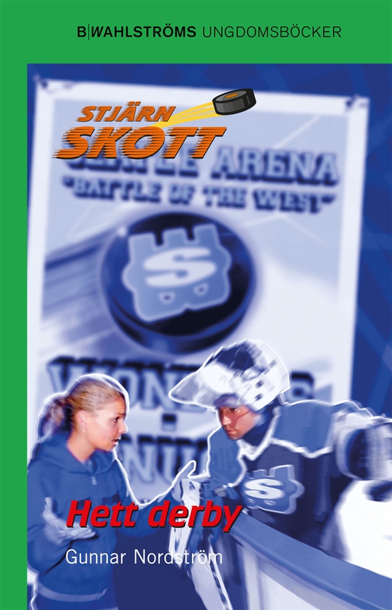 Stjärnskott 16 - Hett derby