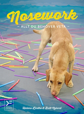 Nosework - allt du behöver veta (e-bok) av Hele