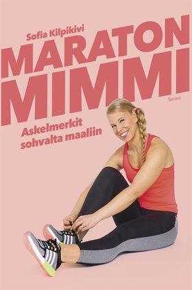 Maratonmimmi (e-bok) av Sofia Kivikilpi, Sofia 