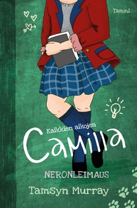Kaikkien aikojen Camilla: Neronleimaus (e-bok)