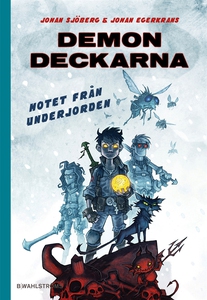 Demondeckarna 3 - Hotet från underjorden (e-bok