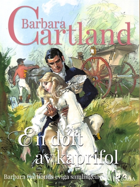 En doft av kaprifol (e-bok) av Barbara Cartland