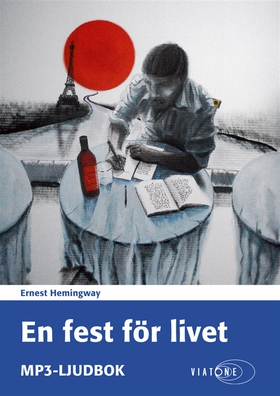En fest för livet (ljudbok) av Ernest Hemingway