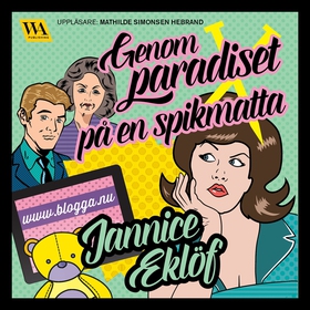 Genom paradiset på en spikmatta (ljudbok) av Ja