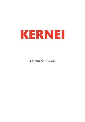 Kernei (e-bok) av Martin Smiciklas