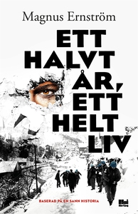 Ett halvt år, ett helt liv (e-bok) av Magnus Er