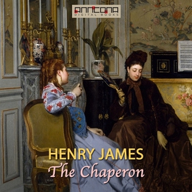 The Chaperon (ljudbok) av Henry James