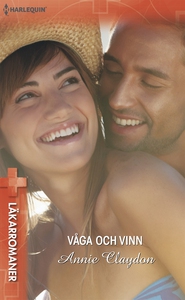 Våga och vinn (e-bok) av Annie Claydon