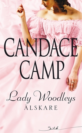 Lady Woodleys älskare (e-bok) av Candace Camp