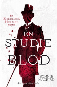 En studie i blod (e-bok) av Bonnie MacBird