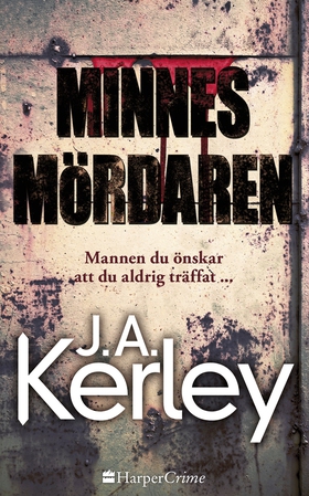 Minnesmördaren (e-bok) av J.A. Kerley