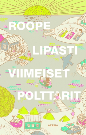 Viimeiset polttarit (e-bok) av Roope Lipasti