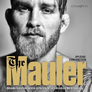 The Mauler : Alexander Gustafsson berättar för