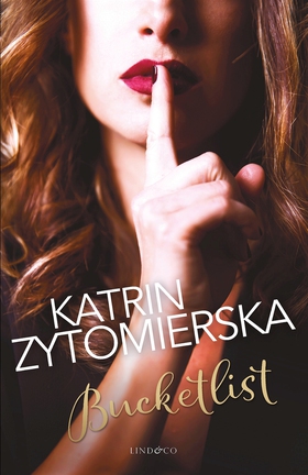 Bucketlist (e-bok) av Katrin Zytomierska