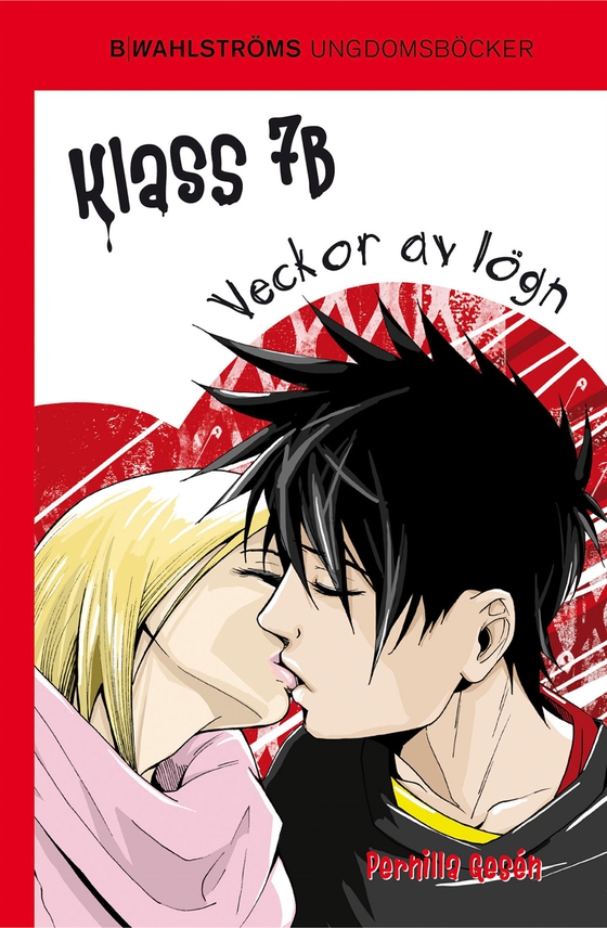 Klass 7B 6 - Veckor av lögn