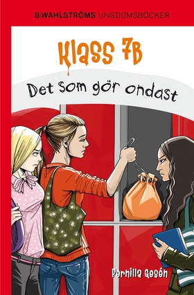 Klass 7B 7 - Det som gör ondast (e-bok) av Pern
