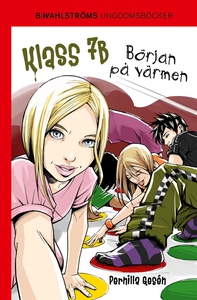 Klass 7B 8 - Början på värmen (e-bok) av Pernil