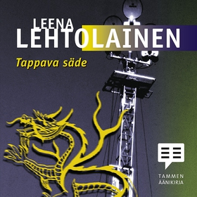 Tappava säde (ljudbok) av Leena Lehtolainen