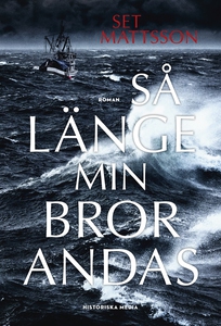 Så länge min bror andas (e-bok) av Set Mattsson