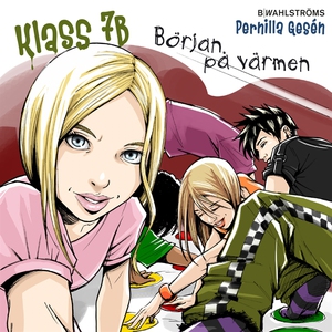 Klass 7B 8 - Början på värmen (ljudbok) av Pern