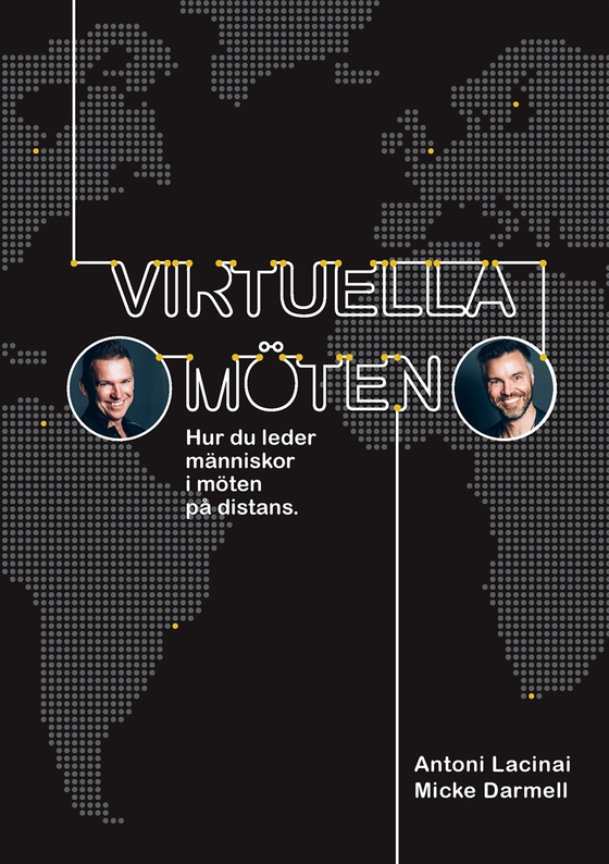 Virtuella möten: Hur du leder människor i möten på distans