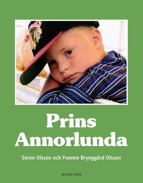 Prins Annorlunda (e-bok) av Sören Olsson, Yvonn
