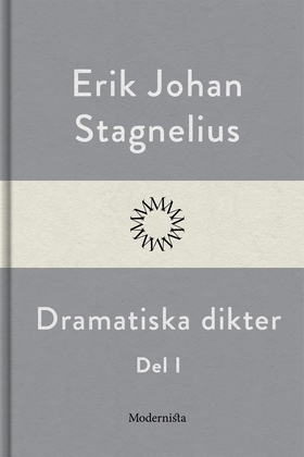 Dramatiska dikter I (e-bok) av Erik Johan Stagn
