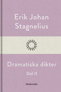 Dramatiska dikter II (e-bok) av Erik Johan Stag
