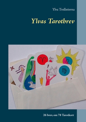 Ylvas Tarotbrev (e-bok) av Ylva Trollstierna