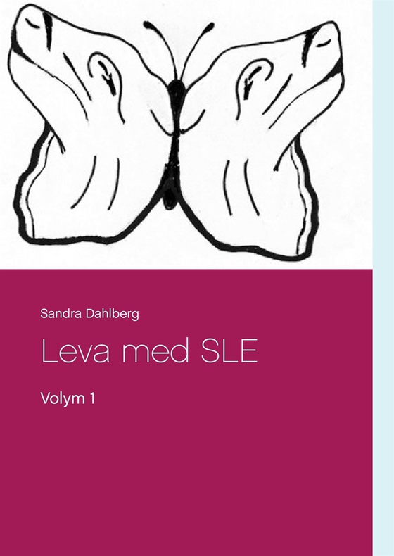 Leva med SLE: Volym 1