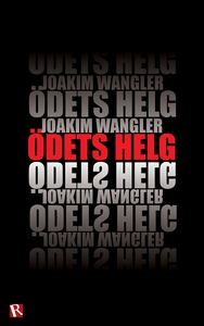 Ödets helg (e-bok) av Joakim Wangler