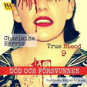 Död och försvunnen (ljudbok) av Charlaine Harri