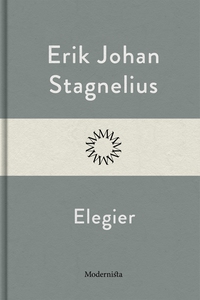 Elegier (e-bok) av Erik Johan Stagnelius