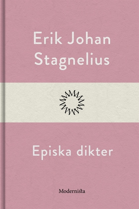 Episka dikter (e-bok) av Erik Johan Stagnelius