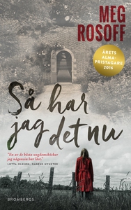 Så har jag det nu (e-bok) av Meg Rosoff