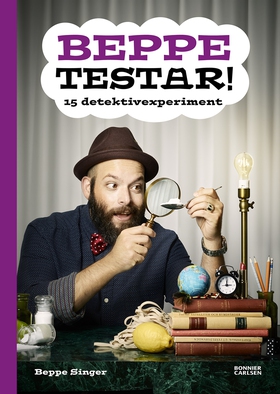 Beppe testar! 15 detektivexperiment (e-bok) av 