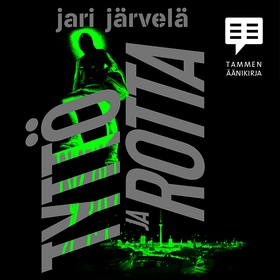 Tyttö ja rotta (ljudbok) av Jari Järvelä