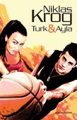 Turk & Ayla 1