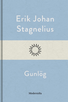 Gunlög (e-bok) av Erik Johan Stagnelius